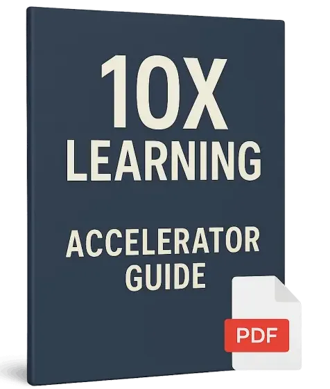 The 10X Learning Accelerator Guide